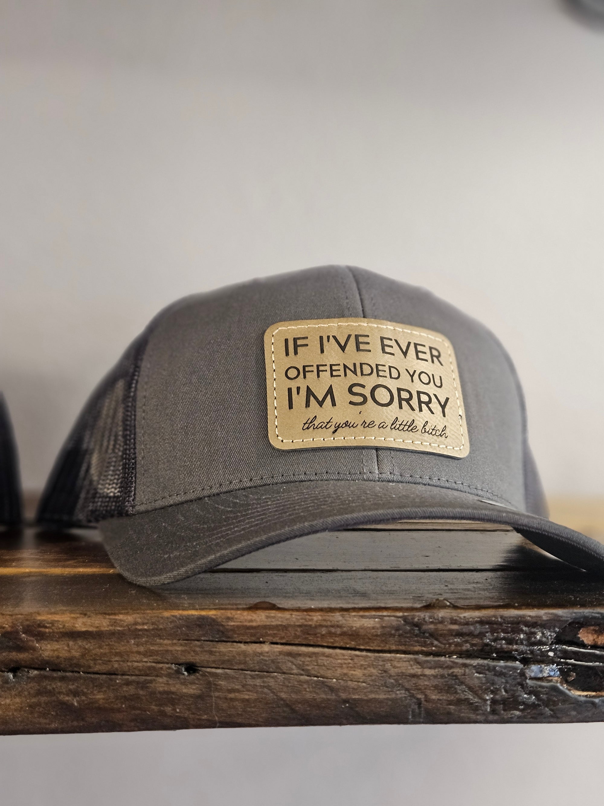 I'm sorry if I offended you Hat